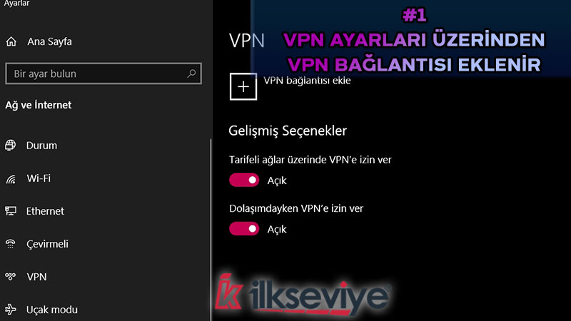 windows 10 vpn bağlantısı